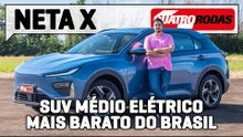 Neta X é SUV elétrico MAIOR que Compass e vai MAIS longe que os BYD
