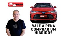 Novo Toyota Corolla: vale a pena comprar um carro híbrido? - Melhor Compra