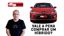 Novo Toyota Corolla: vale a pena comprar um carro híbrido? - Melhor Compra