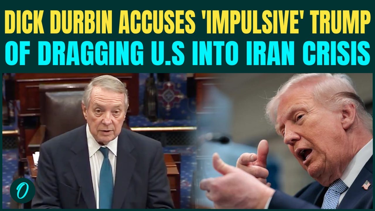 ‘NARCISSIST, IMPULSIVE Trump Led U.S…’: Sen. Durbin BLASTS Trump’s FAILED Iran War in FIERY Attack