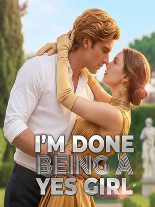 Im Done Being A Yes Girl #Dramabox🧡🍏 🔥 (2026) - FULL ENGSUB | Reelshort Hot HD