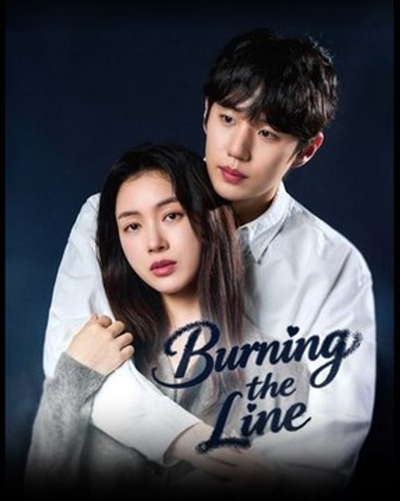 Burning The Line- Drama Movie english Sub
