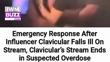 Emergency Response After Influencer Clavicular Falls Ill On Stream, Clavicular’s Stream Ends in Suspected Overdose