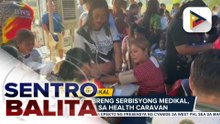 Iba’t ibang serbisyong medikal, inihandog sa health caravan sa Ilocos Norte ; bagong health center, binuksan din | ulat ni Ranie Dorilag - Radyo Pilipinas Laoag