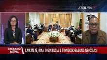 LENGKAP! Guru Besar UI Ungkap Tujuan Iran Minta Rusia & China Gabung Negosiasi dengan AS, Untuk Apa?