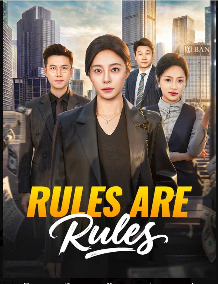 Rules Are Rules- Full Drama Movie English Sub