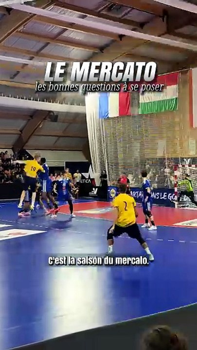 Le mercato et les bonnes questions à se poser #handball
