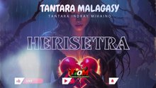 HERISETRA - TANTARA INDRAY MIHAINO ❤
