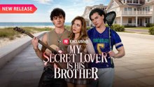 My Secret Lover Is His Brother #reelshort - Full Movie 🍀 🍀 🍀