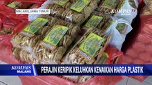 Harga Plastik Naik, Keuntungan Perajin Keripik Menipis