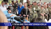 13 Tentara Israel Tewas di Lebanon Selatan, Pemakaman Digelar di Katzrin | KOMPAS PETANG