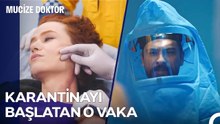 1 Bölüm 1 Vaka; Hastane Resmen Karantinada! - Mucize Doktor