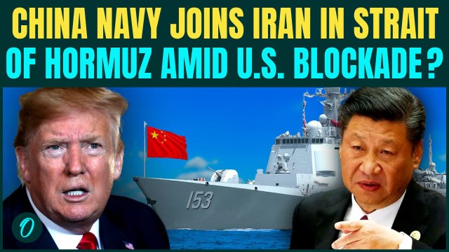 China SENDS Warships To Hormuz? Trump’s Blockade TRIGGERS Xi | U.S Vs China NOW?