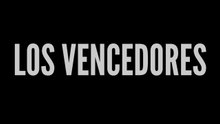 'Los vencedores', de Pablo Aparo - Trailer