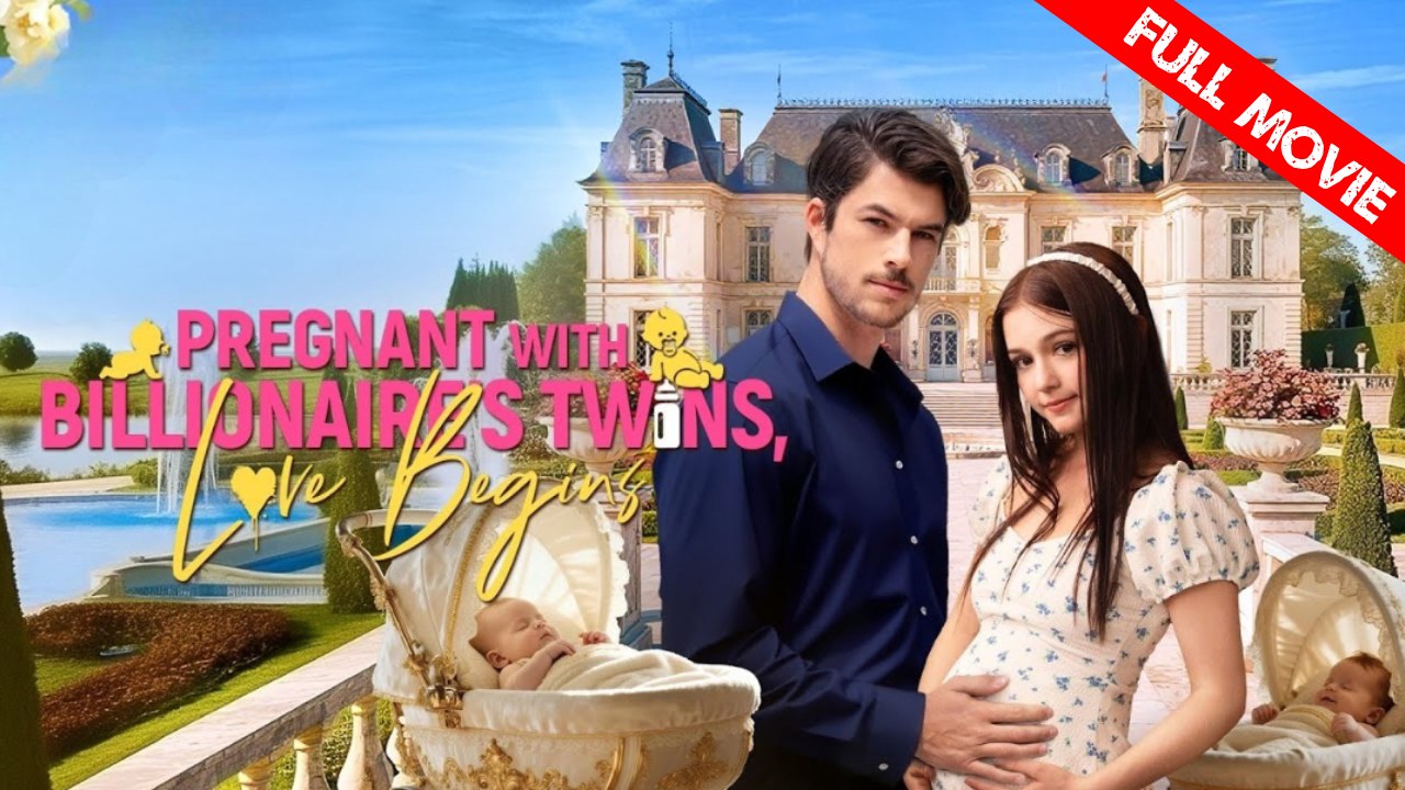 Pregnant with Billionaire's Twins, Love Begins | Full Movie HD - Best Drama ShortFilms Hot Romance Sweet Romance Modern Feel-Good Love Triangle Romantic Suspenseful Witty