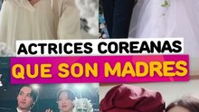 Actrices coreanas que son madres