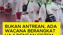 Bukan Antrean, Ada Wacana Berangkat Haji dengan Sistem 'War Tiket'