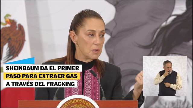 CLAUDIA SHEINBAUM: El uso del FRACKING está a discusión