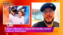 Alicia Villarreal y Cibad Hernández sufren robo en Washington