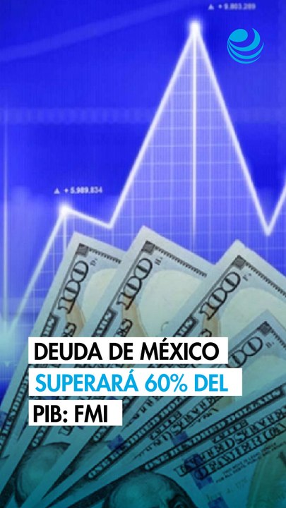 Deuda del gobierno mexicano quedará arriba del 60% del PIB de aquí al 2031: FMI