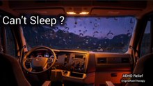 Can’t Sleep? 🌧️ Rain Sounds on Window + Truck Engine for Deep Sleep (10 Min)