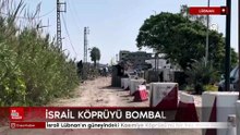 İsrail Lübnan'ın güneyindeki Kasımiye Köprüsü'nü bir kez daha bombaladı