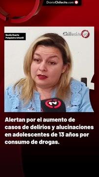 Alertan por el aumento de casos de delirios y alucinaciones en adolescentes de 13 años por consumo de drogas.