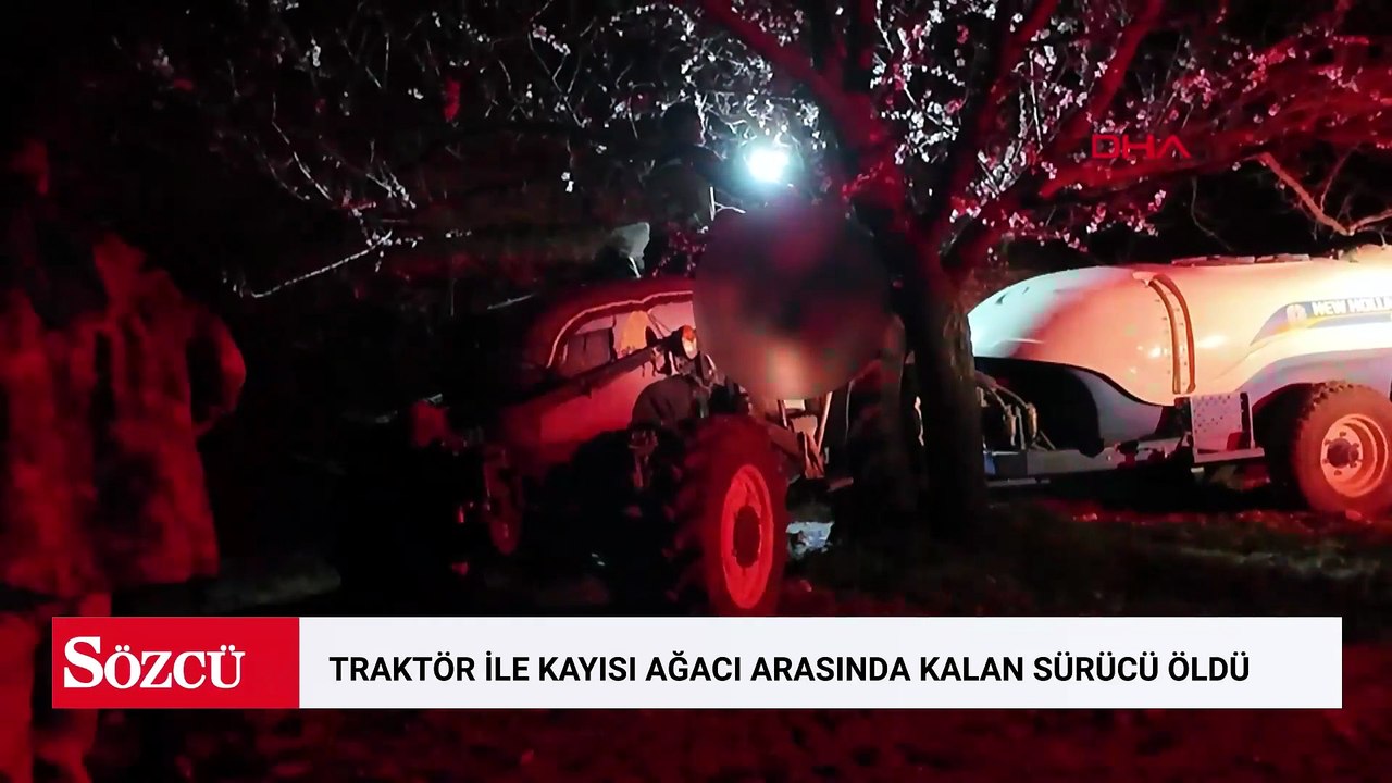 Malatya'da traktör ile kayısı ağacı arasında kalan sürücü öldü