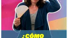 ¿Preocupada por la menopausia? Conoce las señales y los tips para sobrevivir a ella