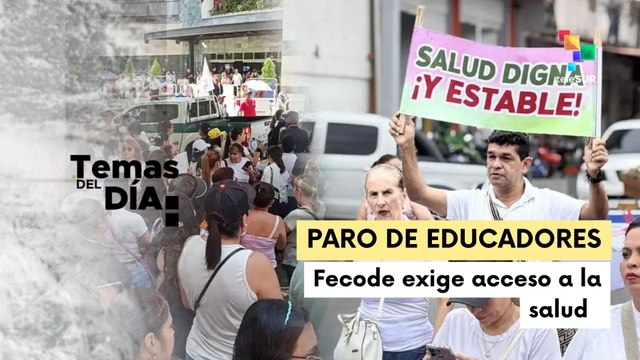 Maestros alzan voz por salud digna en Colombia