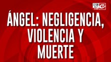 Ángel: psicóloga, asistente social y la Justicia, en la mira