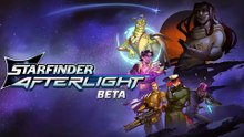 ⭐ Starfinder: Afterlight - Beta Gameplay Trailer