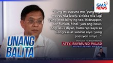 Abogado ni Madriaga na si Atty. Palad – Mga pahayag ng kampo ni VP Sara, puro pag-atake sa karakter sa halip na sagutin ang issue | Unang Balita
