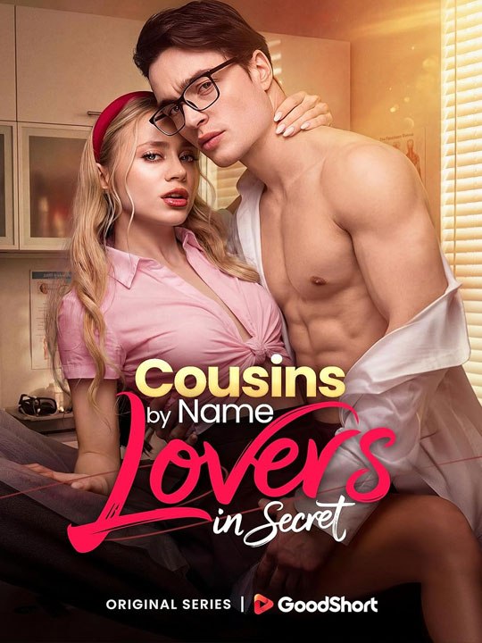 Cousins by Name Lovers in Secret  🧡🍏 🔥 (2026) - FULL ENGSUB