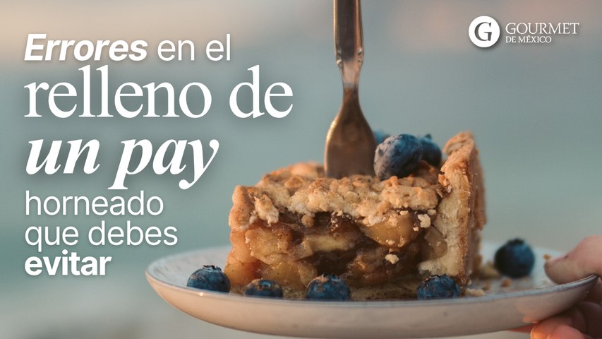 Errores en el relleno del pay horneado que debes evitar