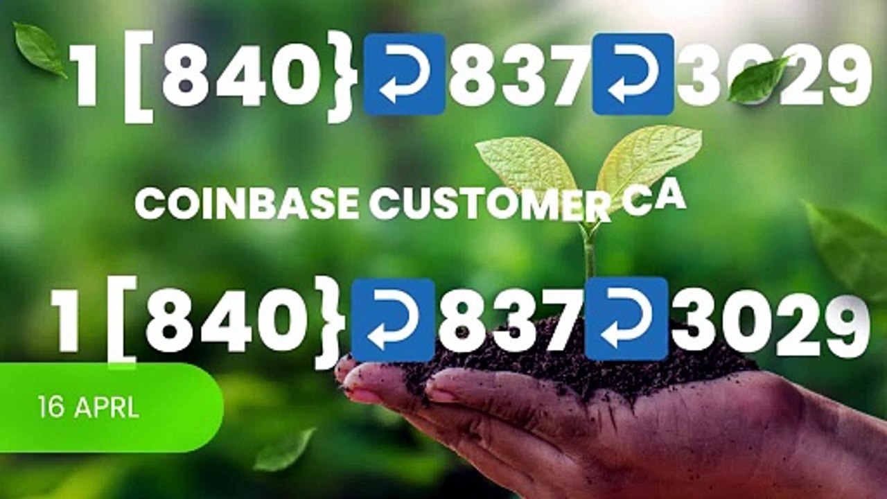 【99%-Verified】[FULL GUIDE] Coinbase® CUSTOMER© SUPPoRT℗ Phone NuMber (OfficiAl)1 [840}↩837↩3029 (1)