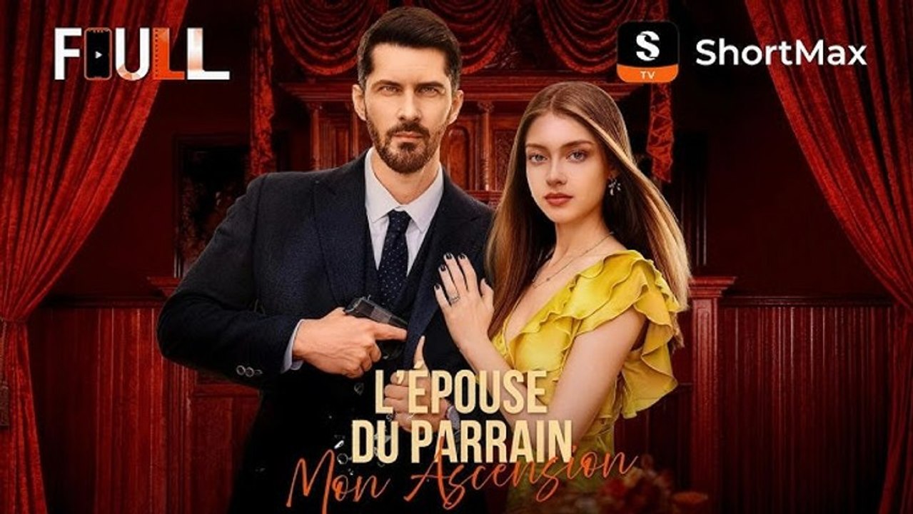 L’Épouse du Parrain Mon Ascension - ShortMax