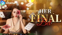 Her Final Bet Full EP