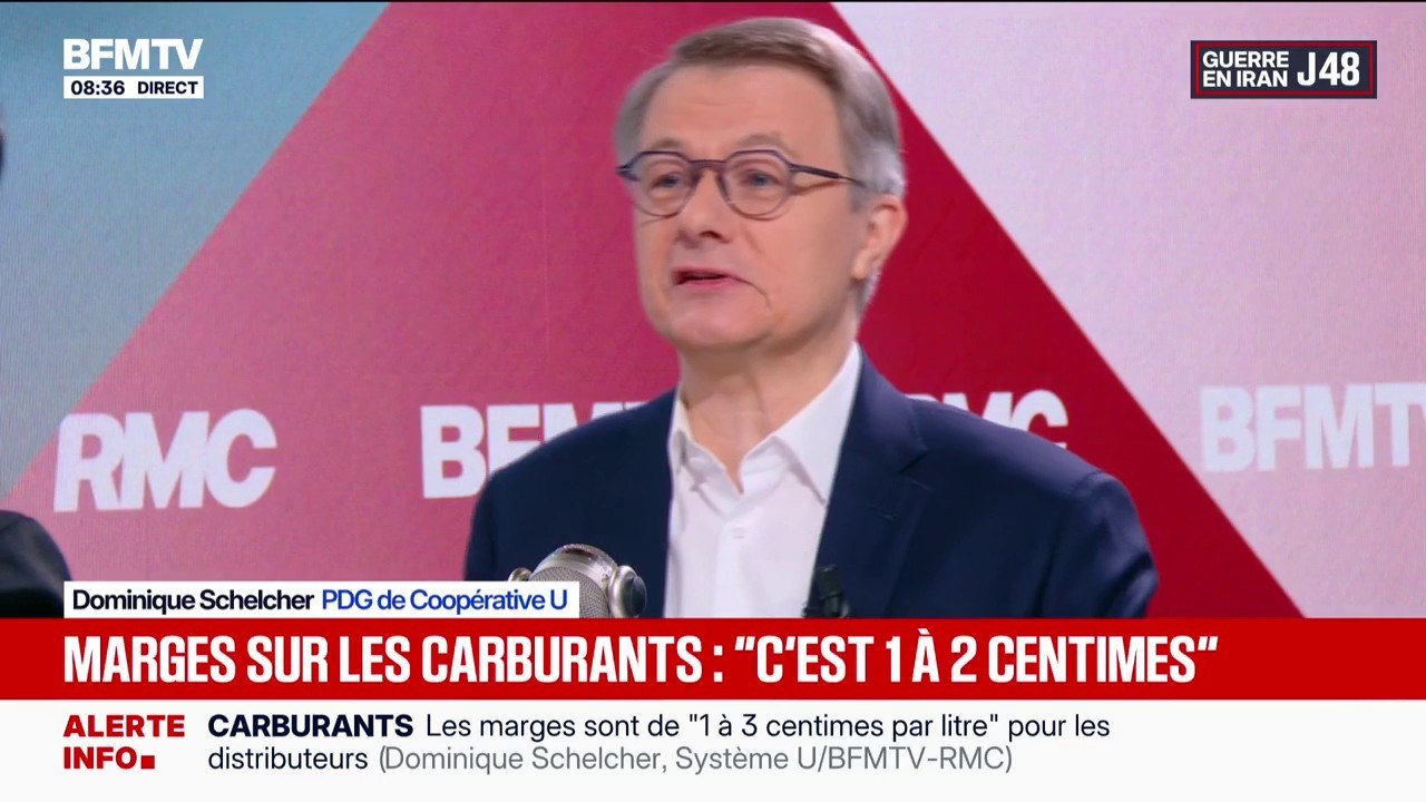 Dominique Schelcher, PDG de Coopérative U indique que son groupe fait "un, deux ou trois centimes" de marge par litre de carburant