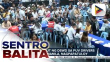 Special Payout ng DSWD sa PUV drivers sa Metro Manila, extended hanggang weekend; halaga ng beripikasyon sa distribusyon, ipinaliwanag ng DSWD | ulat ni JM Thompson