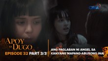 Apoy Sa Dugo: Ang pagiging palaban ng batang inaabuso! (Episode 32 - Part 3/3)