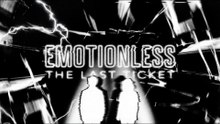Emotionless The Last Ticket Official Console Launch Trailer