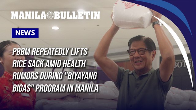 'Ilan pa?': PBBM repeatedly lifts rice sack amid health rumors during Biyayang Bigas program in Manila
