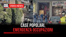 Case popolari, emergenza occupazioni