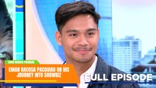 Fast Talk with Boy Abunda: Eman Bacosa Pacquiao on his journey into showbiz! (Full Episode 833)