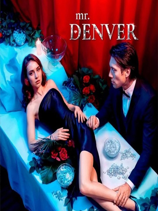 [Hot 2026] Mr. Denver #mydrama -   English Sub Full Movie - Engsub 2026