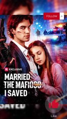 ????????Married The Mafioso I Saved [Flash Marriage] - She Saved Alex With A Single Kiss Dailymotion