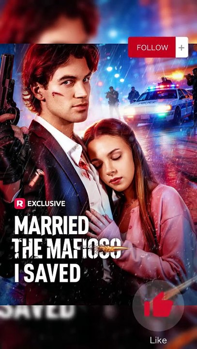 💜Married The Mafioso I Saved - Play Fire With The Mafia Boss Dailymotion #reelshort