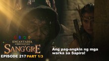 Sang'gre: Ang pag-angkin ng mga warka sa Sapiro! (Episode 217 - Part 1/3) | Encantadia Chronicles