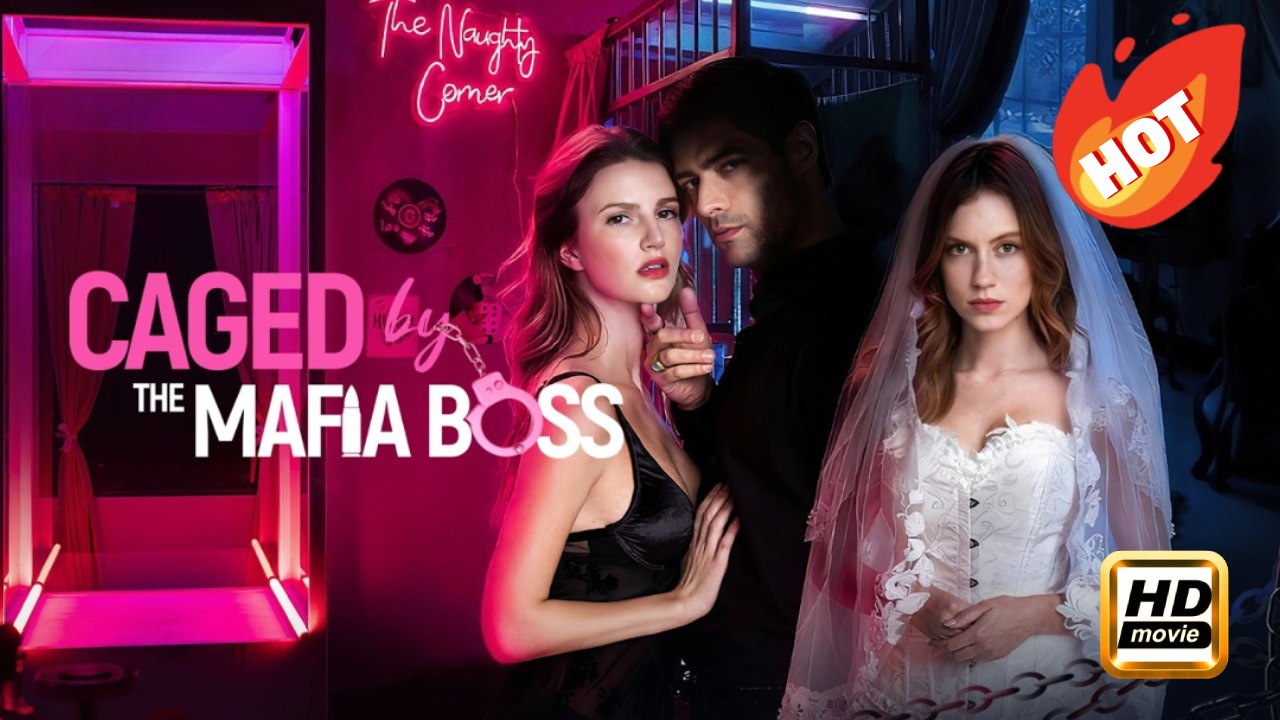 Caged by Mafia Boss | Full Movie HD - Drama Romance Sweet Romance Modern Charming Possessive Love & Crime First Love Feel-Good Romantic USA ShortFilms